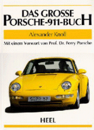 Das grosse Porsche 911-Buch - Alexander Knoll