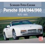 Schrader-Typen-Chronik  Porsche 924/944/968 1975-1995 - Halwart Schrader